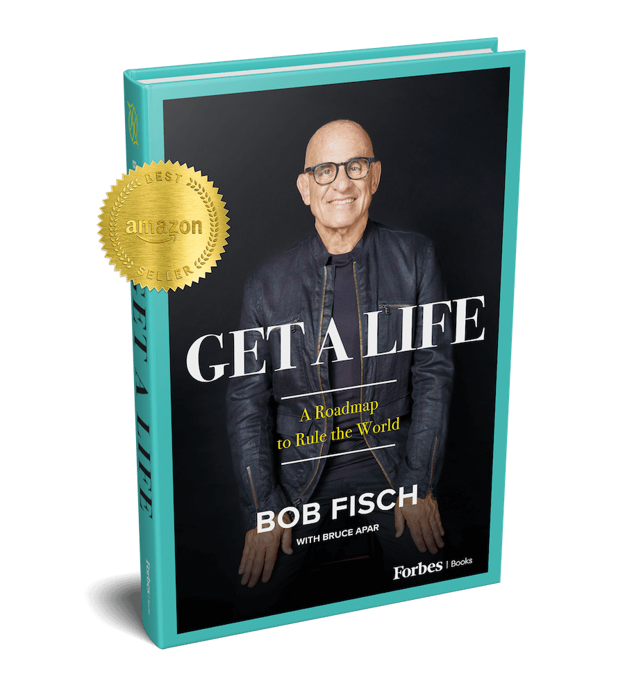 https://bobfisch.com/wp-content/uploads/sites/54/2023/04/Bob-Fisch-Get-A-Life-Bestseller.png